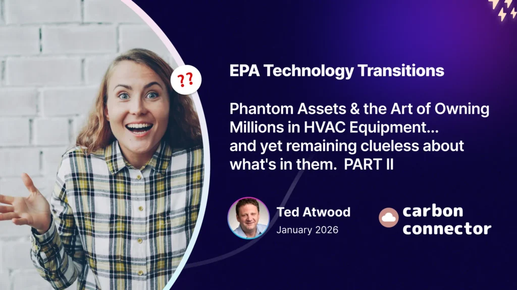 EPA Technology Transitions: Phantom Assets & the Art of Owning Millions in HVAC Equipment…